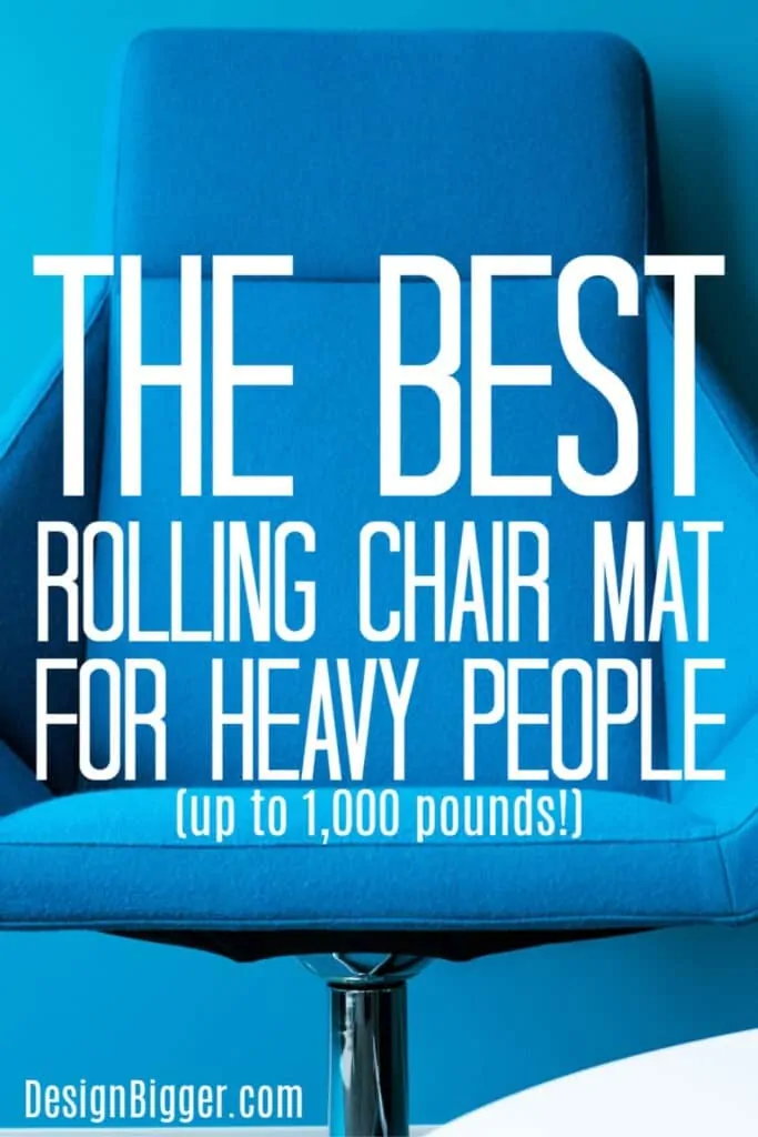 Best office chair discount mat for heavy person